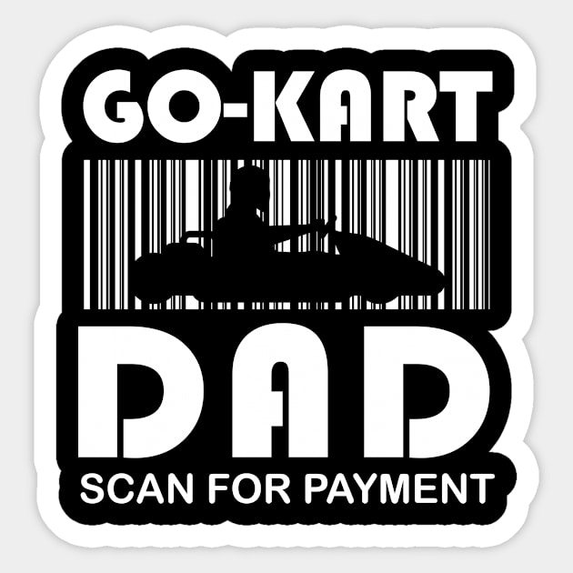 Go-kart Dad Scan For Payment Sticker by Crazy Shirts